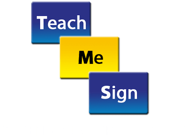 Teach Me Sign — Widen your opportunities